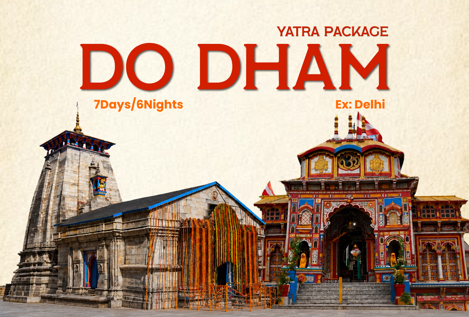 Do Dham Yatra Package - Ex Delhi {07 Days/06 Nights}